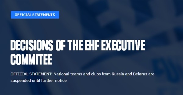 Гандбол.  Исполком ЕГФ отстранил белорусские и российские сборные и клубы от участия в соревнованиях под эгидой организации
 